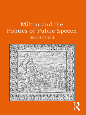 cover image of Milton and the Politics of Public Speech